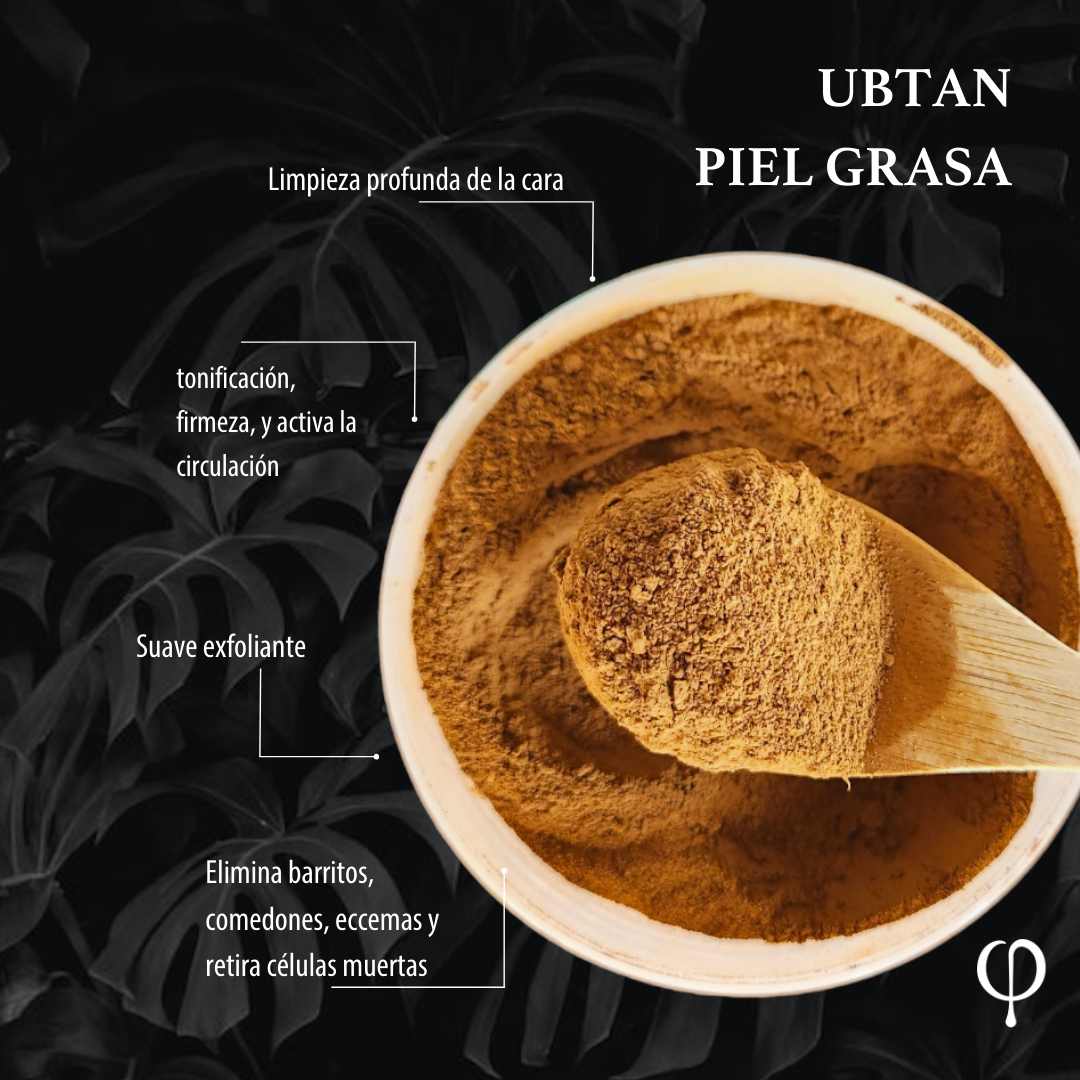 Ubtán - Piel Grasa